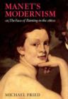 Manet's Modernism or the Face of Painting in the 1860s - Book
