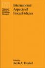 International Aspects of Fiscal Policies - eBook