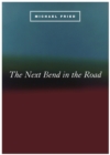 The Next Bend in the Road - Book