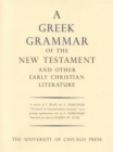 Greek Grammar of the New Testament and Other Early Christian Literature - Book