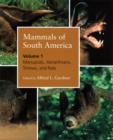 Mammals of South America, Volume 1 : Marsupials, Xenarthrans, Shrews, and Bats - Gardner Alfred L. Gardner