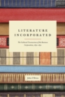 Literature Incorporated : The Cultural Unconscious of the Business Corporation, 1650-1850 - Book