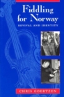 Fiddling for Norway : Revival and Identity - Book