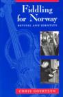 Fiddling for Norway : Revival and Identity - eBook