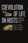 Coevolution of Life on Hosts : Integrating Ecology and History - Book