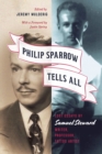 Philip Sparrow Tells All : Lost Essays by Samuel Steward, Writer, Professor, Tattoo Artist - Book