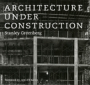 Architecture under Construction - Book