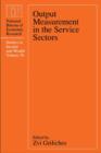 Output Measurement in the Service Sectors - eBook