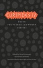 Euripides IV : Helen, The Phoenician Women, Orestes - Book