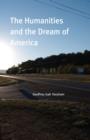 The Humanities and the Dream of America - eBook