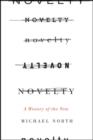Novelty : A History of the New - Book