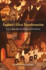 England's Great Transformation : Law, Labor, and the Industrial Revolution - Book
