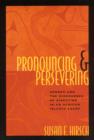 Pronouncing and Persevering : Gender and the Discourses of Disputing in an African Islamic Court - Book