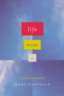 Life Breaks In : A Mood Almanack - Book