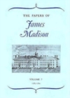The Papers of James Madison : 7 March 1788- 1 March 1789 v. 7 - Book
