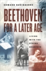 BEETHOVEN FOR A LATER AGE - Book