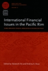 International Financial Issues in the Pacific Rim : Global Imbalances, Financial Liberalization, and Exchange Rate Policy - Book