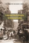 Law and the Economy in Colonial India - Book