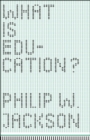 What Is Education? - Book