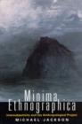 Minima Ethnographica : Intersubjectivity and the Anthropological Project - Book