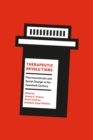 Therapeutic Revolutions : Pharmaceuticals and Social Change in the Twentieth Century - Book