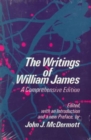 The Writings of William James : A Comprehensive Edition - Book
