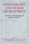 Ethnography and Human Development : Context and Meaning in Social Inquiry - Book