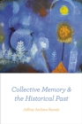 Collective Memory and the Historical Past - Book