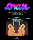 Power to the People : The Graphic Design of the Radical Press and the Rise of the Counter-Culture, 1964-1974 - Book