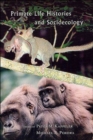 Primate Life Histories and Socioecology - Book
