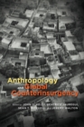 Anthropology and Global Counterinsurgency - Book