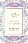 The Outward Mind : Materialist Aesthetics in Victorian Science and Literature - Book