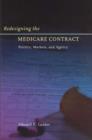 Redesigning the Medicare Contract : Politics, Markets, and Agency - Book