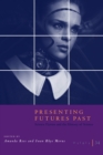 Osiris, Volume 34 : Presenting Futures Past: Science Fiction and the History of Science - eBook