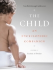 The Child : An Encyclopedic Companion - Book