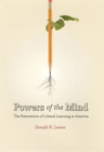 Powers of the Mind : The Reinvention of Liberal Learning in America - Book