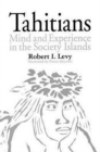 Tahitians : Mind and Experience in the Society Islands - Book