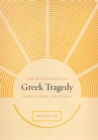 The Theatricality of Greek Tragedy : Playing Space and Chorus - Book