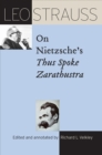 Leo Strauss on Nietzsche's Thus Spoke Zarathustra - Book
