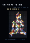 Critical Terms for the Study of Buddhism - eBook