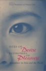 Sites of Desire/Economies of Pleasure : Sexualities in Asia and the Pacific - Book