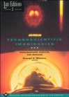 Technoscientific Imaginaries : Conversations, Profiles, and Memoirs - Book