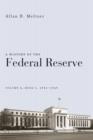 A History of the Federal Reserve : Volume 2, Book 1, 1951-1969 - Book