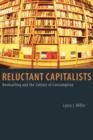Reluctant Capitalists : Bookselling and the Culture of Consumption - eBook
