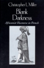 Blank Darkness : Africanist Discourse in French - Book