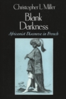 Blank Darkness : Africanist Discourse in French - Book