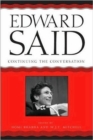 Edward Said : Continuing the Conversation - Book