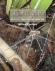 Spider Webs : Behavior, Function, and Evolution - Book