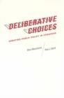 Deliberative Choices : Debating Public Policy in Congress - Book