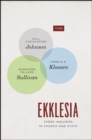 Ekklesia : Three Inquiries in Church and State - Book